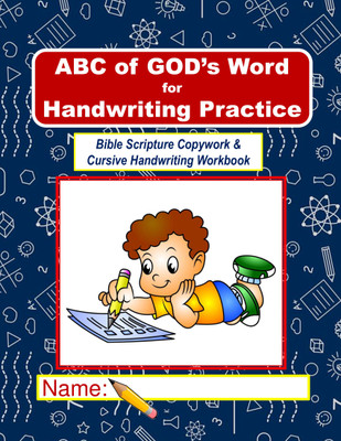 ABC of GOD’s Word for Handwriting Practice (Bible Scripture Copywork & Cursive Handwriting Workbook)(Paperback, Gerard Assey)