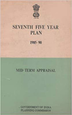 Seventh Five Year Plan 1985-90 : Mid-Term Appraisal(Paperback, Planning Commission)
