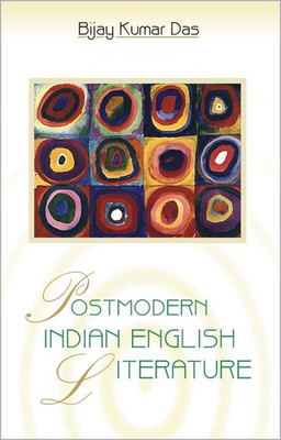 Postmodern Indian English Literature(English, Paperback, Das Bijay Kumar)