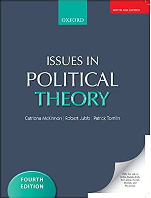 Issues in Political Theory(Paperback, Catriona Mckinnon, Patrick Tomlin, Robert Jubb)