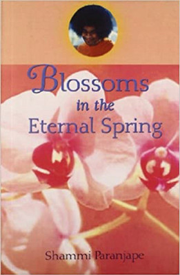 Blossoms in the Eternal Spring(English, Paperback, Paranjape Shammi)