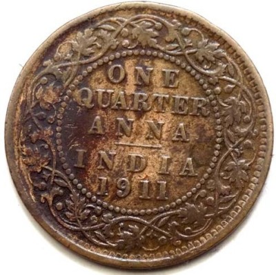 Hariom 1911 - GEORGE V KING QUARTER ANNA BRITISH INDIA VERY RARE DATE - WT. 4.85 GRAMS, Ancient Coin Collection(1 Coins)