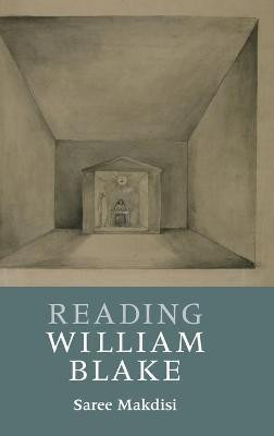 Reading William Blake(English, Hardcover, Makdisi Saree)