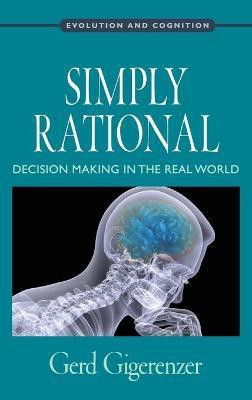 Simply Rational(English, Hardcover, Gigerenzer Gerd)
