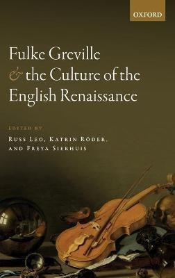 Fulke Greville and the Culture of the English Renaissance(English, Hardcover, unknown)