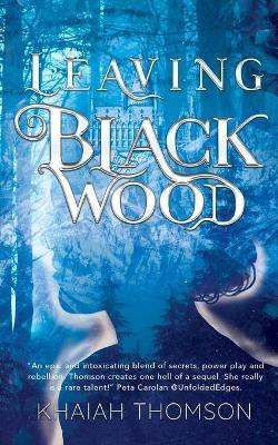 Leaving Blackwood(English, Paperback, Thomson Khaiah)