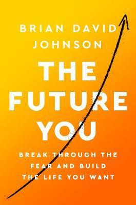 The Future You(English, Paperback, Johnson Brian David)