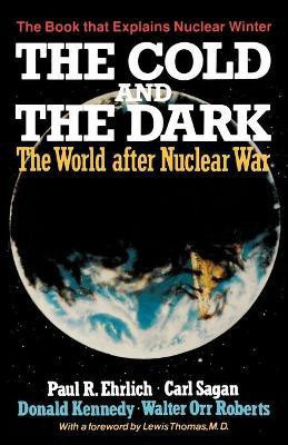 The Cold and the Dark(English, Paperback, Ehrlich Paul R. PhD)