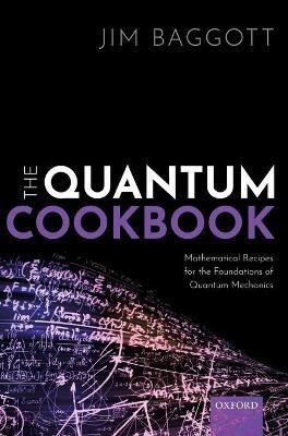 The Quantum Cookbook(English, Hardcover, Baggott Jim)