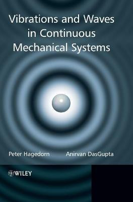 Vibrations and Waves in Continuous Mechanical Systems(English, Hardcover, Hagedorn Peter)