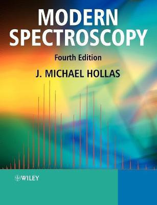 Modern Spectroscopy(English, Paperback, Hollas J. Michael)