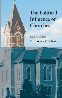 The Political Influence of Churches(English, Hardcover, Djupe Paul A.)
