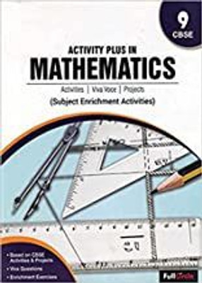 Activity Plus in Mathematics Class 9 (Paper Back) (2021-22)(Paperback, Full Marks Private Limited)