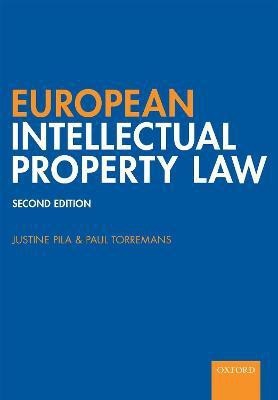 European Intellectual Property Law(English, Paperback, Pila Justine)