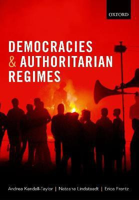 Democracies and Authoritarian Regimes(English, Paperback, Kendall-Taylor Andrea)