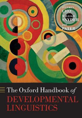The Oxford Handbook of Developmental Linguistics(English, Paperback, unknown)