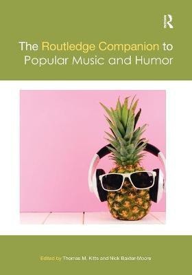 The Routledge Companion to Popular Music and Humor(English, Paperback, unknown)