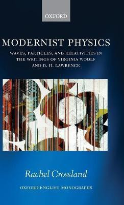 Modernist Physics(English, Hardcover, Crossland Rachel)