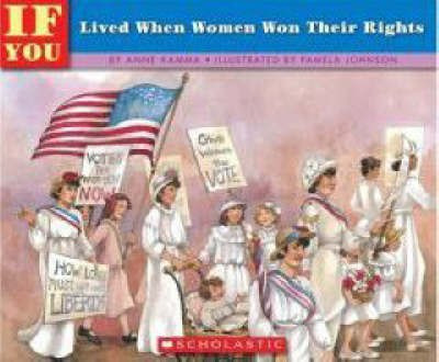 If You Lived When Women Won Their Rights(English, Paperback, Johnson Pamela)