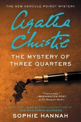 The Mystery of Three Quarters(English, Paperback, Hannah Sophie)