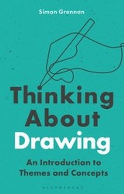 Thinking About Drawing(English, Paperback, Grennan Simon Dr)