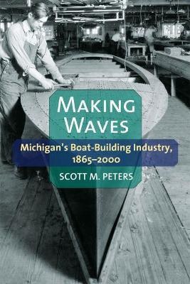 Making Waves(English, Paperback, Peters Scott M)