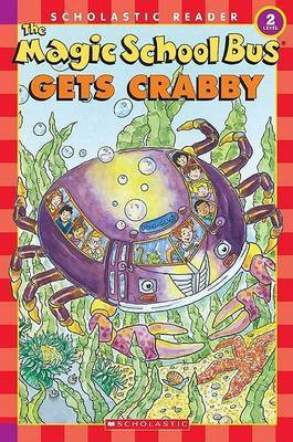 The Magic School Bus Gets Crabby(English, Paperback, unknown)