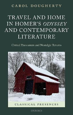 Travel and Home in Homer's Odyssey and Contemporary Literature(English, Hardcover, Dougherty Carol)