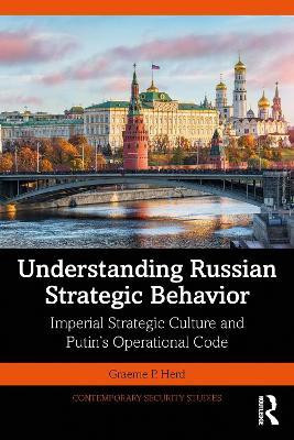 Understanding Russian Strategic Behavior(English, Electronic book text, Herd Graeme P.)