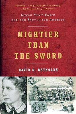 Mightier than the Sword(English, Paperback, Reynolds David S.)