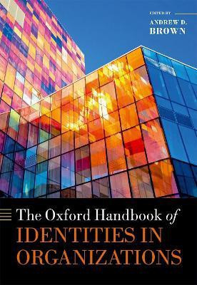 The Oxford Handbook of Identities in Organizations(English, Hardcover, unknown)