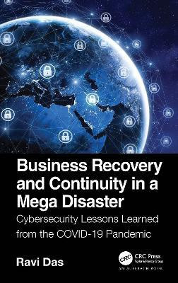 Business Recovery and Continuity in a Mega Disaster(English, Paperback, Das Ravi)