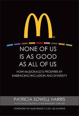 None of Us is As Good As All of Us(English, Hardcover, Harris Patricia Sowell)