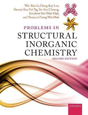 Problems in Structural Inorganic Chemistry(English, Paperback, Li Wai-Kee)