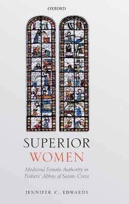 Superior Women(English, Hardcover, Edwards Jennifer C.)