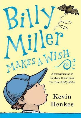 Billy Miller Makes a Wish(English, Paperback, Henkes Kevin)