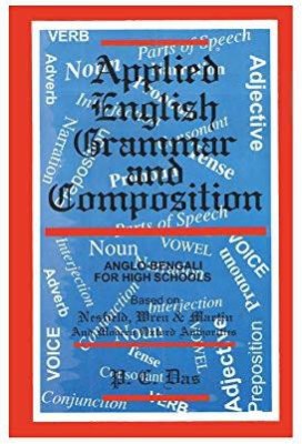 Applied English Grammar And Composition(Paperback, P C Das)