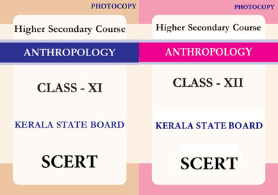 Kerala State Board Anthropology Printed Notes XI-Th And XII-Th Class SCERT WITH SPIRAL COMBO (Photocopy)(Paperback, Kerala)