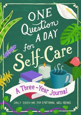 One Question a Day for Self-Care: A Three-Year Journal(English, Paperback, Chase Aimee)