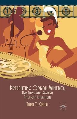 Presenting Oprah Winfrey, Her Films, and African American Literature(English, Paperback, unknown)