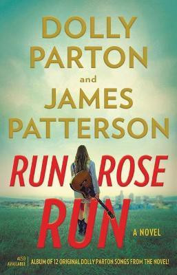 Run, Rose, Run(English, Hardcover, Patterson James)