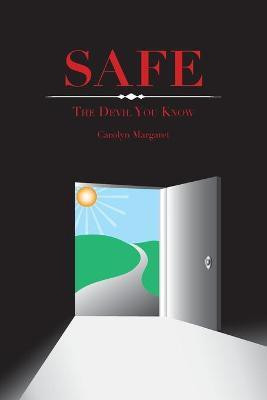 Safe(English, Paperback, Margaret Carolyn)