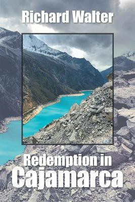 Redemption in Cajamarca(English, Paperback, Walter Richard)
