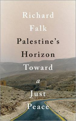 Palestine's Horizon(English, Paperback, Falk Richard)