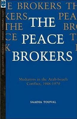 The Peace Brokers(English, Paperback, Touval Saadia)