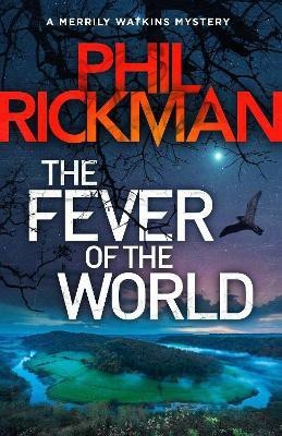 The Fever of the World(English, Paperback, Rickman Phil)