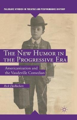 The New Humor in the Progressive Era(English, Paperback, DesRochers R.)