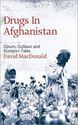 Drugs in Afghanistan(English, Hardcover, Macdonald David)