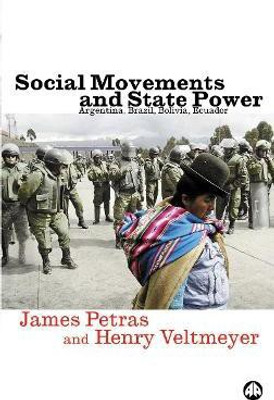 Social Movements and State Power(English, Electronic book text, Petras James)