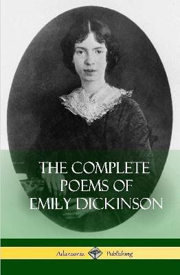 The Complete Poems of Emily Dickinson (Hardcover)(English, Hardcover, Dickinson Emily)